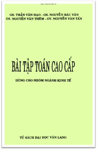 Bài Tập Toán Cao Cấp (NXB Đại Học Văn Lang 1998) - Trần Văn Hạo, 290 Trang