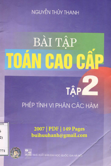 Bài Tập Toán Cao Cấp Tập 2 (NXB Đại Học Quốc Gia 2007) - Nguyễn Thủy Thanh, 149 Trang