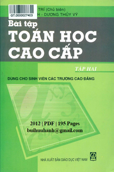Bài Tập Toán Học Cao Cấp Tập 2 (NXB Giáo Dục 2012) - Nguyễn Đình Trí, 195 Trang