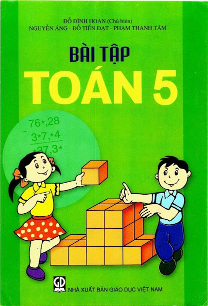 Bài Tập Toán Lớp 5 (NXB Giáo Dục 2011) - Đỗ Đình Hoan, 178 Trang