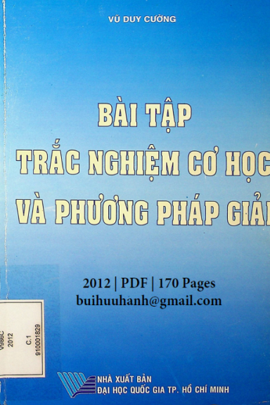 Bài Tập Trắc Nghiệm Cơ Học Và Phương Pháp Giải (NXB Đại Học Quốc Gia 2012) - Vũ Duy Cường, 170 Trang