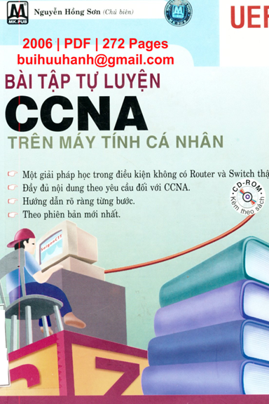 Bài Tập Tự Luyện CCNA Trên Máy Tính Cá Nhân (NXB Lao Động Xã Hội 2006) - Nguyễn Hồng Sơn, 272 Trang