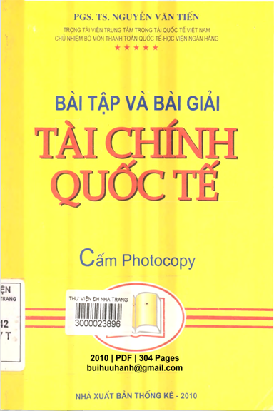 Bài Tập Và Bài Giải Tài Chính Quốc Tế (NXB Thống Kê 2010) - Nguyễn Văn Tiến, 304 Trang