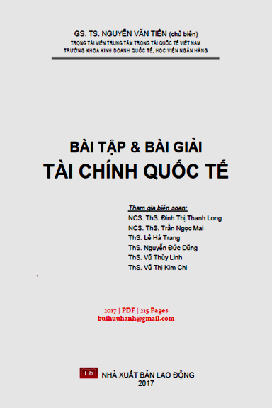 Bài Tập Và Bài Giải Tài Chính Quốc Tế (NXB Lao Động 2017) - Nguyễn Văn Tiến, 215 Trang