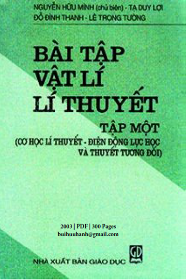 Bài Tập Vật Lí Lí Thuyết Tập 1 (NXB Giáo Dục 2003) - Nguyễn Hữu Mình, 300 Trang