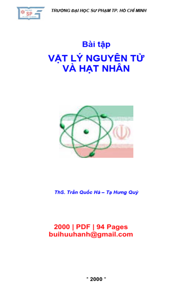 Bài Tập Vật Lý Nguyên Tử Hạt Nhân (NXB Đại Học Sư Phạm 2000) - Trần Quốc Hà, 94 Trang