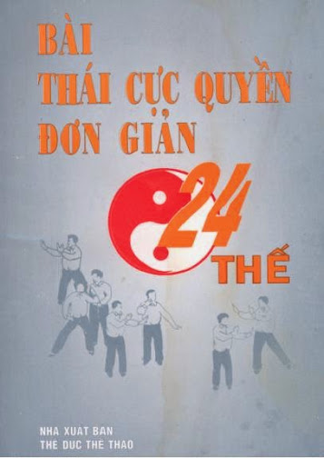Bài Thái Cực Quyền Đơn Giản 24 Thế (NXB Thể Dục Thể Thao 1998) - Thẩm Chí Vĩ, 94 Trang