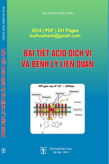 Bài Tiết Acid Dịch Vị Và Bệnh Lý Liên Quan (NXB Y Học 2014) - Đào Văn Long, 251 Trang