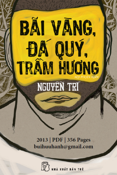 Bãi Vàng, Đá Quý, Trầm Hương (NXB Trẻ 2013) - Nguyễn Trí, 356 Trang