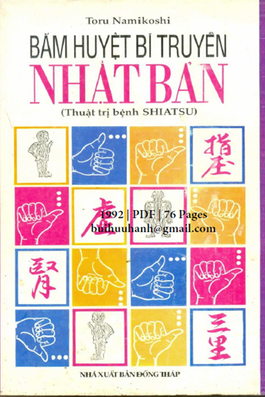 Bấm Huyệt Bí Truyền Nhật Bản (NXB Đồng Tháp 1992) - Toru Namikoshi, 76 Trang