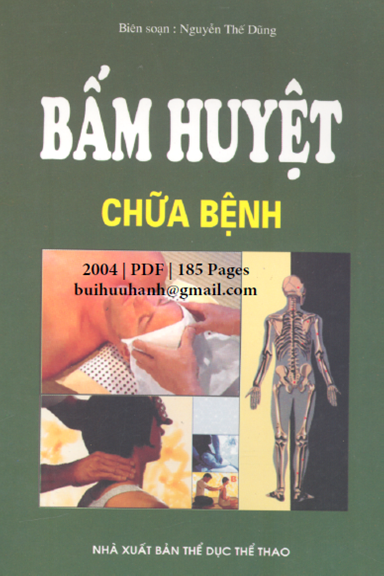 Bấm Huyệt Chữa Bệnh (NXB Thể Dục Thể Thao 2004) - Nguyễn Thế Dũng, 184 Trang