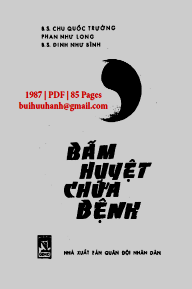 Bấm Huyệt Chữa Bệnh Tập 1 (NXB Quân Đội 1987) - Chu Quốc Trường, 85 Trang