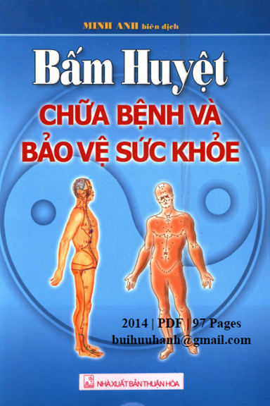 Bấm Huyệt Chữa Bệnh Và Bảo Vệ Sức Khỏe (NXB Thuận Hóa 2014) - Minh Anh, 97 Trang