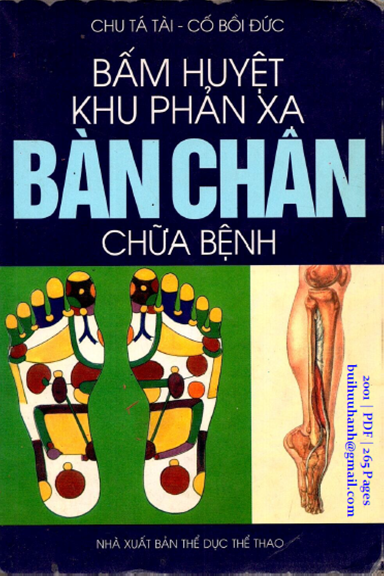 Bấm Huyệt Khu Phản Xạ Bàn Chân Chữa Bệnh (NXB Thể Dục Thể Thao 2001) - Chu Tá Tài, 265 Trang