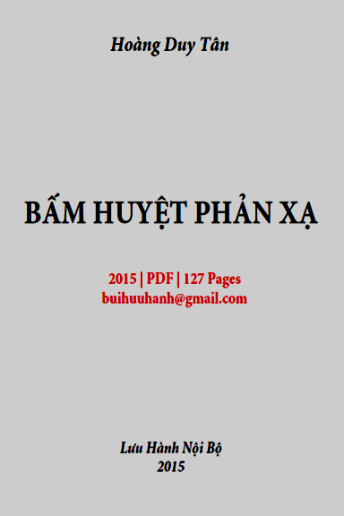 Bấm Huyệt Phản Xạ (NXB Tác Giả 2015) - Hoàng Duy Tân, 127 Trang