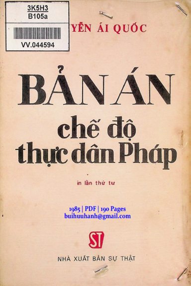 Bản Án Chế Độ Thực Dân Pháp (NXB Sự Thật 1985) - Nguyễn Ái Quốc, 190 Trang