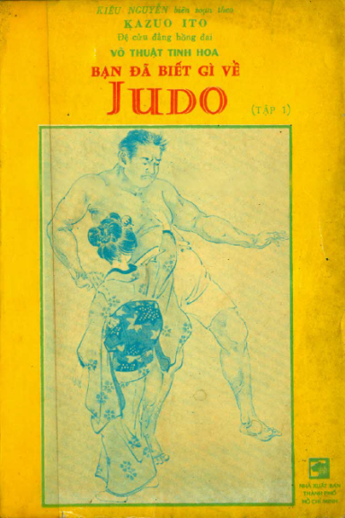 Bạn Đã Biết Gì Về Judo Tập 1 (NXB Tổng Hợp 1990) - Kiều Nguyễn, 110 Trang