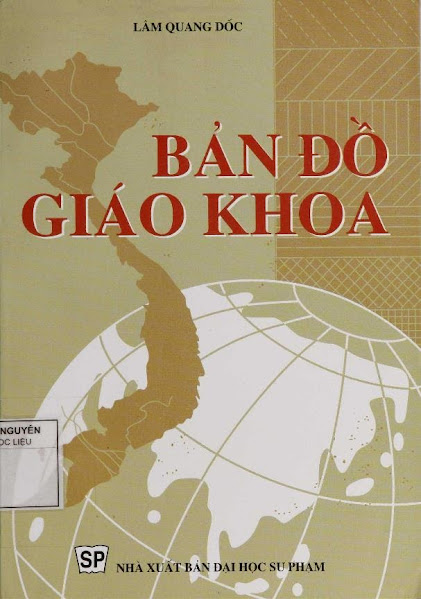 Bản Đồ Giáo Khoa (NXB Đại Học Sư Phạm 2004) - Lâm Quang Dốc, 299 Trang