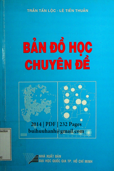 Bản Đồ Học Chuyên Đề (NXB Đại Học Quốc Gia 2014) - Trần Tấn Lộc, 232 Trang