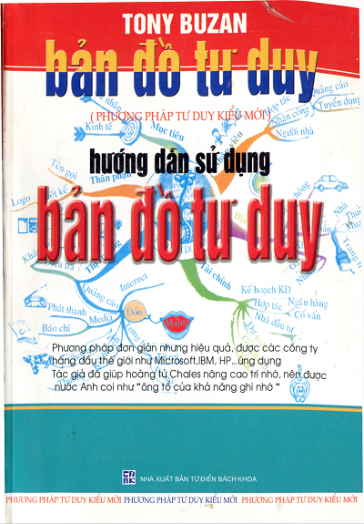 Bản Đồ Tư Duy - Hướng Dẫn Sử Dụng Bản Đồ Tư Duy (NXB Từ Điển Bách Khoa 2007) - Tony Buzan, 112 Trang