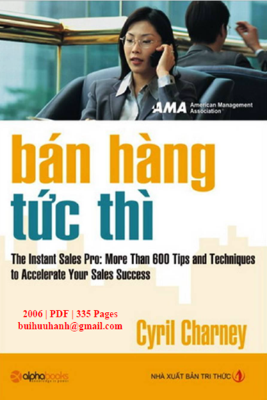 Bán Hàng Tức Thì (NXB Tri Thức 2006) - Cyril Charney, 335 Trang