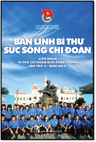 Bản Lĩnh Bí Thư-Sức Sống Chi Đoàn (NXB Trẻ 2013) - Nhiều Tác Giả, 295 Trang