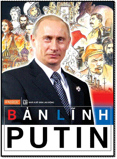 Bản Lĩnh Putin (NXB Lao Động 2015) - Dương Minh Hào, 388 Trang