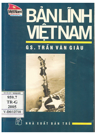 Bản Lĩnh Việt Nam (NXB Trẻ 2005) - Trần Văn Giàu, 113 Trang
