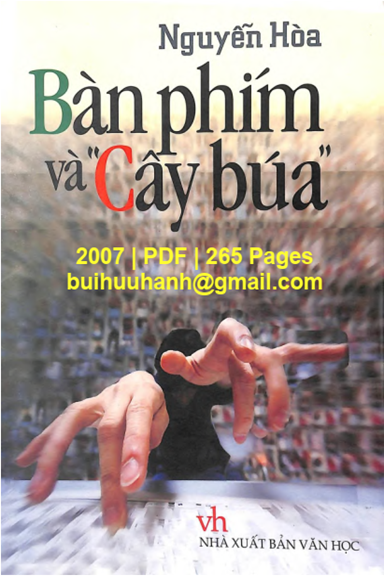 Bàn Phím Và Cây Búa (NXB Văn Học 2007) - Nguyễn Hòa, 265 Trang