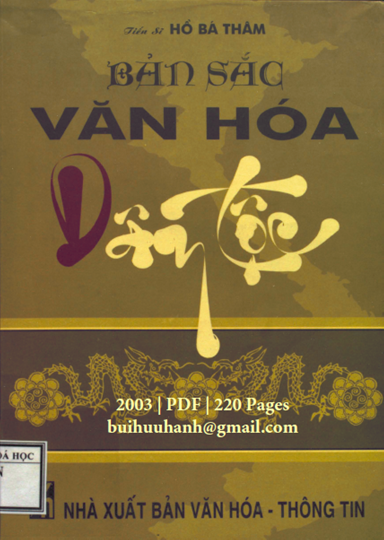 Bản Sắc Văn Hóa Dân Tộc (NXB Văn Hóa Thông Tin 2003) - Hồ Bá Thâm, 220 Trang