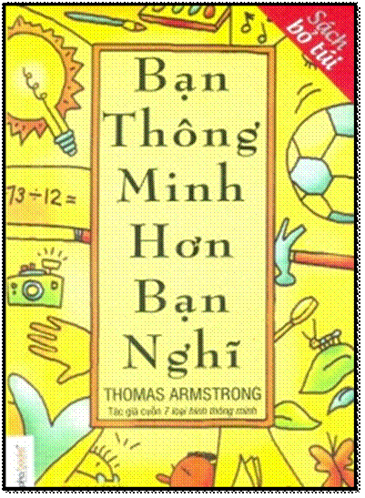 Bạn Thông Minh Hơn Bạn Nghĩ (NXB Lao Động Xã Hội 2016) - Thomas Armstrong, 288 Trang