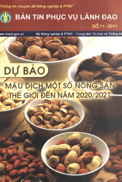 Bản Tin Phục Vụ Lãnh Đạo Số 2011-11 - Dự Báo Mậu Dịch Một Số Nông Sản Thế Giới Đến Năm 2020-2021