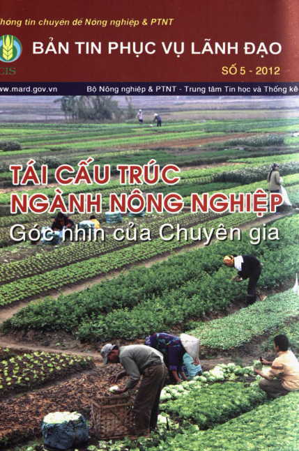 Bản Tin Phục Vụ Lãnh Đạo Số 2012-05 - Tái Cấu Trúc Ngành Nông Nghiệp - Góc Nhìn Của Chuyên Gia