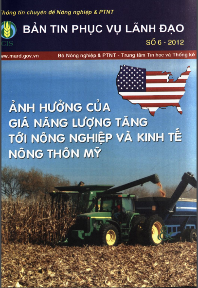 Bản Tin Phục Vụ Lãnh Đạo Số 2012-06 - Ảnh Hưởng Của Giá Năng Lượng Tăng Tới Nông Nghiệp Và Kinh Tế