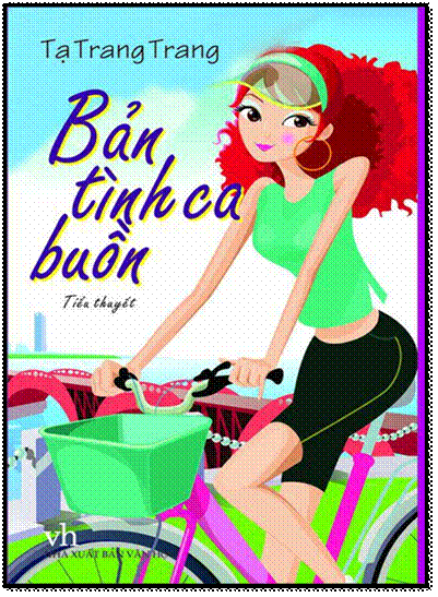 Bản Tình Ca Buồn (NXB Văn Học 2010) - Tạ Trang Trang, 384 Trang