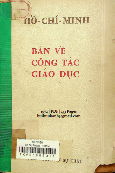 Bàn Về Công Tác Giáo Dục (NXB Sự Thật 1972) - Hồ Chí Minh, 133 Trang