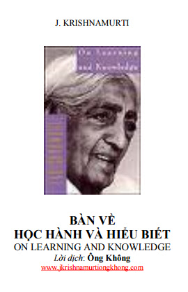 Bàn Về Học Hành Và Hiểu Biết (NXB Hoa Kỳ 2009) - J. Krishnamurti, 209 Trang