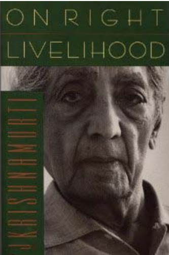 Bàn Về kiếm Sống Đúng Đắn (NXB Hoa Kỳ 2013) - J. Krishnamurti, 252 Trang