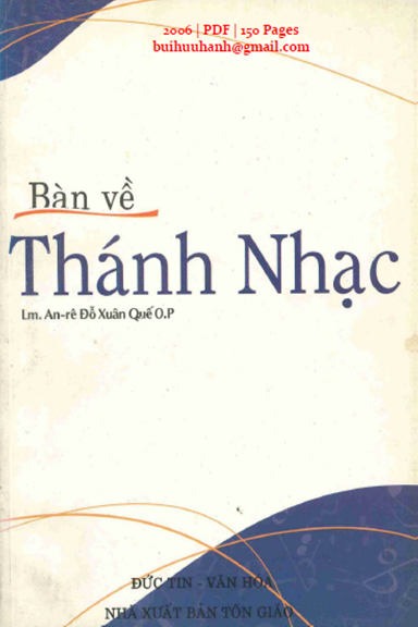 Bàn Về Thánh Nhạc (NXB Tôn Giáo 2006) - Đỗ Xuân Quế, 150 Trang
