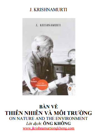 Bàn Về Thiên Nhiên Và Môi Trường (NXB Hoa Kỳ 2010) - J. Krishnamurti, 158 Trang