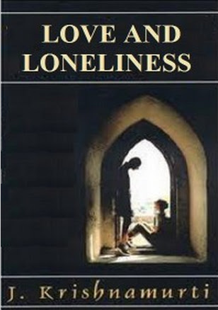 Bàn Về Tình Yêu Và Sự Cô Độc (NXB Hoa Kỳ 2009) - J. Krishnamurti, 190 Trang