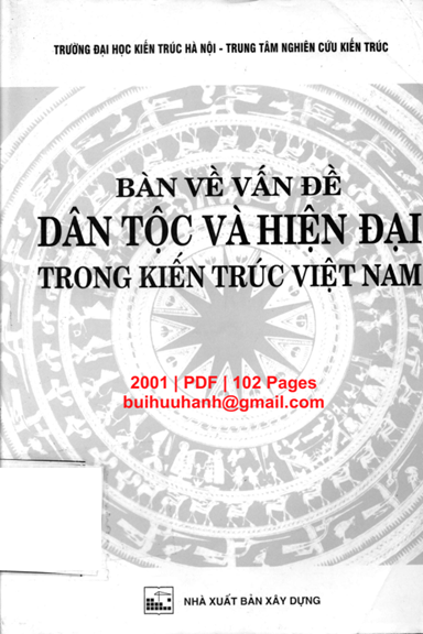 Bàn Về Vấn Đề Dân Tộc Và Hiện Đại Trong Kiến Trúc Việt Nam (NXB Xây Dựng 1999) - Nhiều Tác Giả