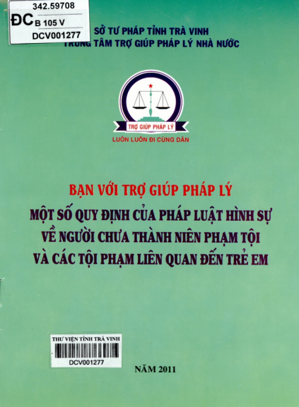 Bạn Với Trợ Giúp Pháp Lý Một Số Quy Định Của Pháp Luật Hình Sự Về Người Chưa Thành Niên Phạm Tội
