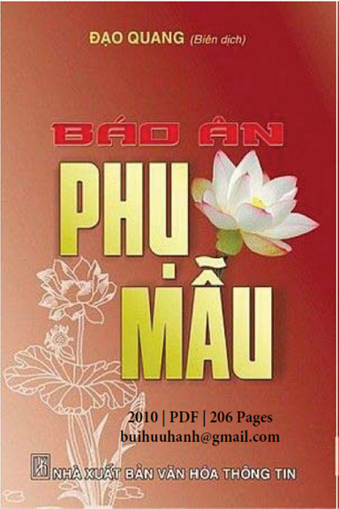 Báo Ân Phụ Mẫu (NXB Văn Hóa Thông Tin 2010) - Đạo Quang, 206 Trang