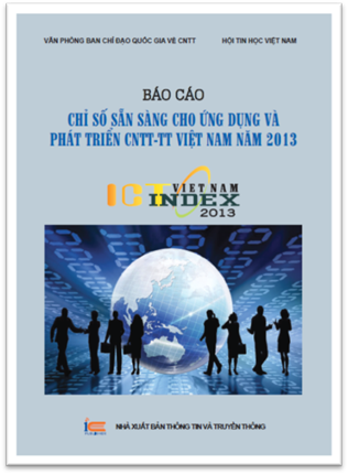 Báo Cáo Chỉ Số Sẵn Sàng Cho Ứng Dụng Và Phát Triển CNTT-TT Việt Nam 2013