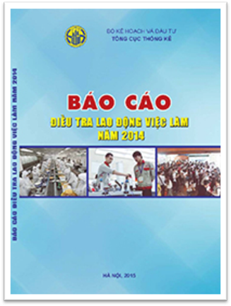 Báo Cáo Điều Tra Lao Động Việc Làm Năm 2014 (NXB Hà Nội 2015) - Cục Thống Kê, 236 Trang