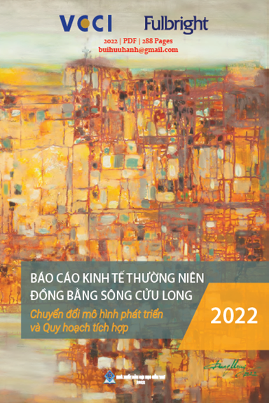 Báo Cáo Kinh Tế Thường Niên Đồng Bằng Sông Cửu Long 2022 (NXB Đại Học Cần Thơ 2022) - Phương Lam