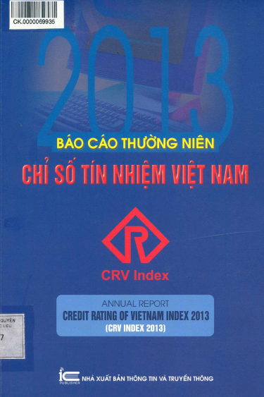 Báo Cáo Thường Niên Chỉ Số Tín Nhiệm Việt Nam Năm 2013 - Nguyễn Hữu Lục, 141 Trang