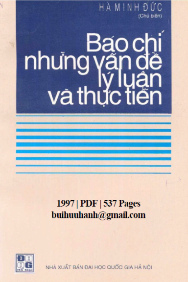 Báo Chí Những Vấn Đề Lý Luận Và Thực Tiễn (NXB Đại Học Quốc Gia 1997) - Hà Minh Đức, 537 Trang