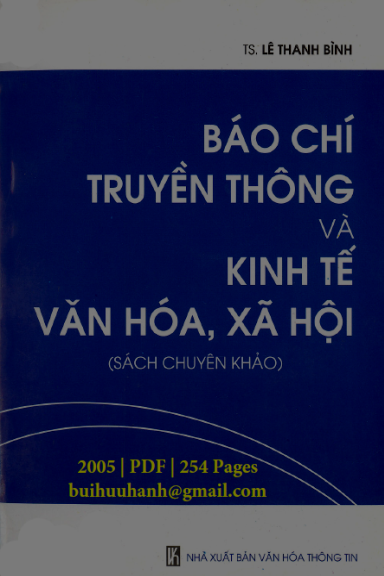 Báo Chí Truyền Thông Và Kinh Tế Văn Hóa Xã Hội (NXB Văn Hóa Thông Tin 2005) - Lê Thanh Bình